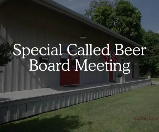 Special Called Beer Board Meeting